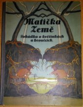 kniha Matička země Pohádka o květinkách a broučcích, Jan Kobes 1932