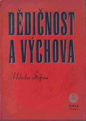 kniha Dědičnost a výchova kapitola z obecné pedagogiky, Česká grafická Unie 1939