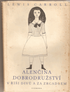 kniha Alenčina dobrodružství v říši divů a za zrcadlem, Svoboda 1949