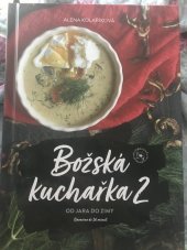 kniha Božská kuchařka 2. Od jara do zimy, CPress 2021