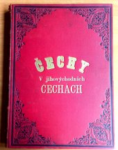 kniha Čechy Díl VI. - V jihovýchodních Čechách, J. Otto 