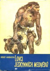 kniha Lovci jeskynních medvědů, Mladá fronta 1958