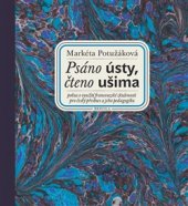 kniha Psáno ústy, čteno ušima + CD Slepý lučištník, Brkola 2017