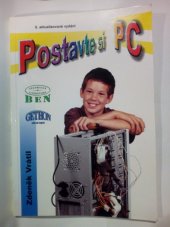 kniha Postavte si PC, BEN - technická literatura 1998