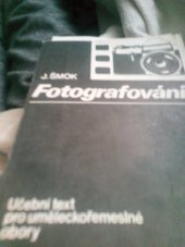 kniha Fotografování Učební text pro 3. roč. uměleckořemeslných oborů, SNTL 1985