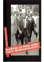 kniha Martin Luther King proti nespravedlnosti, Filosofia 2010