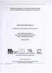 kniha Sociální politika I studijní opora pro kombinovanou formu studia, Obchodní akademie a Vyšší odborná škola sociální Ostrava-Mariánské Hory 2011