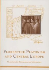 kniha Florentine platonism and Central Europe = Florentinischer Platonismus und Mitteleuropa, Univerzita Palackého 2001