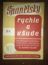 kniha Španělsky rychle a všude, Jos. R. Vilímek 1940