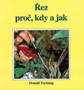 kniha Řez Proč, kdy a jak, Rebo 1999