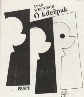 kniha Ó kdežpak, Práce 1991