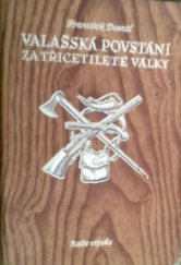 kniha Valašská povstání za třicetileté války (1621-1644) ze zápasů východomoravského lidu, Naše vojsko 1956