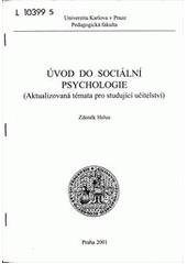 kniha Úvod do sociální psychologie (aktualizovaná témata pro studující učitelství), Univerzita Karlova, Pedagogická fakulta 2001