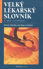 kniha Velký lékařský slovník, Maxdorf 2008