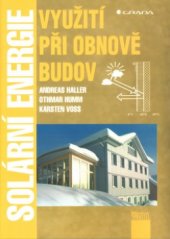 kniha Solární energie využití při obnově budov, Grada 2001