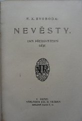 kniha Nevěsty dva předsvatební děje, Jos. R. Vilímek 1921