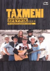 kniha TAXMENI - zpěvník 88 nejlepších písniček - texty / akordy, Česká muzika 2014