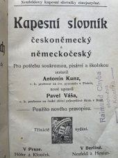 kniha Kapesní slovník českoněmecký a německočeský hledě k pravopisu na školách rakouských zavedenému pro potřebu soukromou, pisární a školskou = Böhmisch-deutsches und deutsch-böhmisches Taschenwörterbuch : unter besonderer Bericksichtigung der an der österreich. Schulen eingeführten Orthographie, Höfer & Klouček 1892