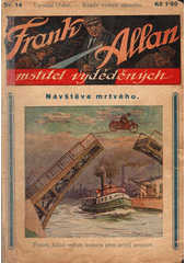 kniha Frank Allan, mstitel vyděděných sv. 14 - Návštěva mrtvého , Julius Albert 1926