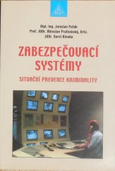 kniha Zabezpečovací systémy situační prevence kriminality, Armex 2000