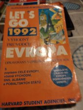 kniha Let's go 1992 Výhodný průvodce Evropa opravovaný a upřesňovaný každý rok s popisem celé Evropy, včetně Východní, SNS, Albánie a pobaltských států., Johanides 1992