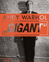kniha Andy Warhol "Gigant", Argo 2017