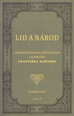 kniha Lid a národ sebrané rozpravy národopisné a literární Františka Bartoše., Krajská knihovna Františka Bartoše 2003