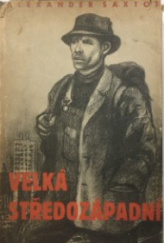 kniha Velká středozápadní, Mladá fronta 1951