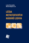 kniha Léčba metastatických nádorů ledvin, Galén 2011