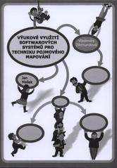 kniha Výukové využití softwarových systémů pro techniku pojmového mapování, Západočeská univerzita v Plzni 2010