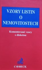 kniha Vzory listin o nemovitostech komentované vzory s disketou, C. H. Beck 1998