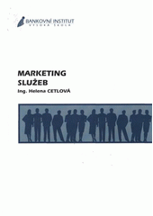 kniha Marketing služeb, Bankovní institut vysoká škola 2007