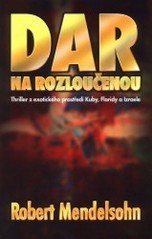 kniha Dar na rozloučenou, Slovanský dům 2001
