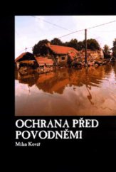 kniha Ochrana před povodněmi řešení přirozených a zvláštních povodní, Triton 2004
