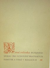 kniha První ročenka Musejního spolku pro uchování bratrských památek a tisků v Kralicích, s.n. 1947