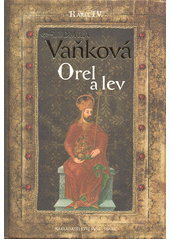 kniha Karel IV.  2. - Orel a lev, Šulc - Švarc 2014