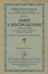 kniha Oheň v dívčím ústavě veselohra o 1 dějství, Josef Šváb 1913