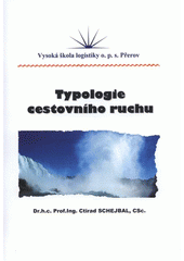 kniha Typologie cestovního ruchu, Vysoká škola logistiky 2008