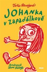 kniha Johanka v Zapadálkově, Víkend  2016