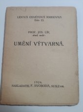 kniha Umění výtvarná [Úvod do malířství, sochařství, architektury], Svoboda 1924