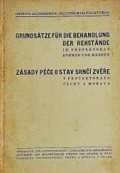 kniha Zásady péče o stav srnčí zvěře v protektorátu Čechy a Morava Grundsätze für die Behandlung der Rehstände im Protektorat Böhmen und Mähren, Min. zemědělství 1941