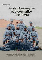 kniha Moje záznamy ze světové války 1914–1918 Strhující vzpomínky českého vojáka z východní fronty v Bukovině – z území dnešního Rumunska a Ukrajiny,  	Zdeněk Bauer 2014