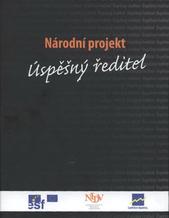 kniha Model vzdělávání vedoucích pracovníků škol a školských zařízení 2005-2008 národní projekt, Národní institut pro další vzdělávání 2008