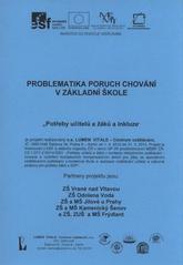 kniha Problematika poruch chování v základní škole, Lumen Vitale - Centrum vzdělávání 2011