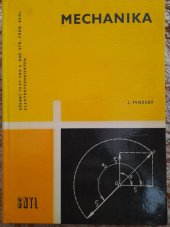 kniha Mechanika pro 2. ročník středních průmyslových škol elektrotechnických, SNTL 1965