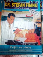 kniha Bojím se o tebe dokáže doktor Frank zachránit mladý život?, MOBA 2001