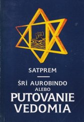 kniha Šrí Aurobindo alebo putovanie vedomia, Shambala 1994