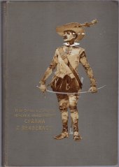 kniha Příhody a dobrodružství Cyrana z Bergeracu, F. Šimáček 1906