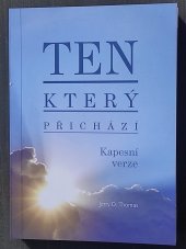 kniha Ten který přichází  kapesní verze , Elisha Ministries 2017