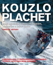 kniha Kouzlo plachet Hold největším světovým regatám, jachtařům a jejich lodím, Slovart 2017